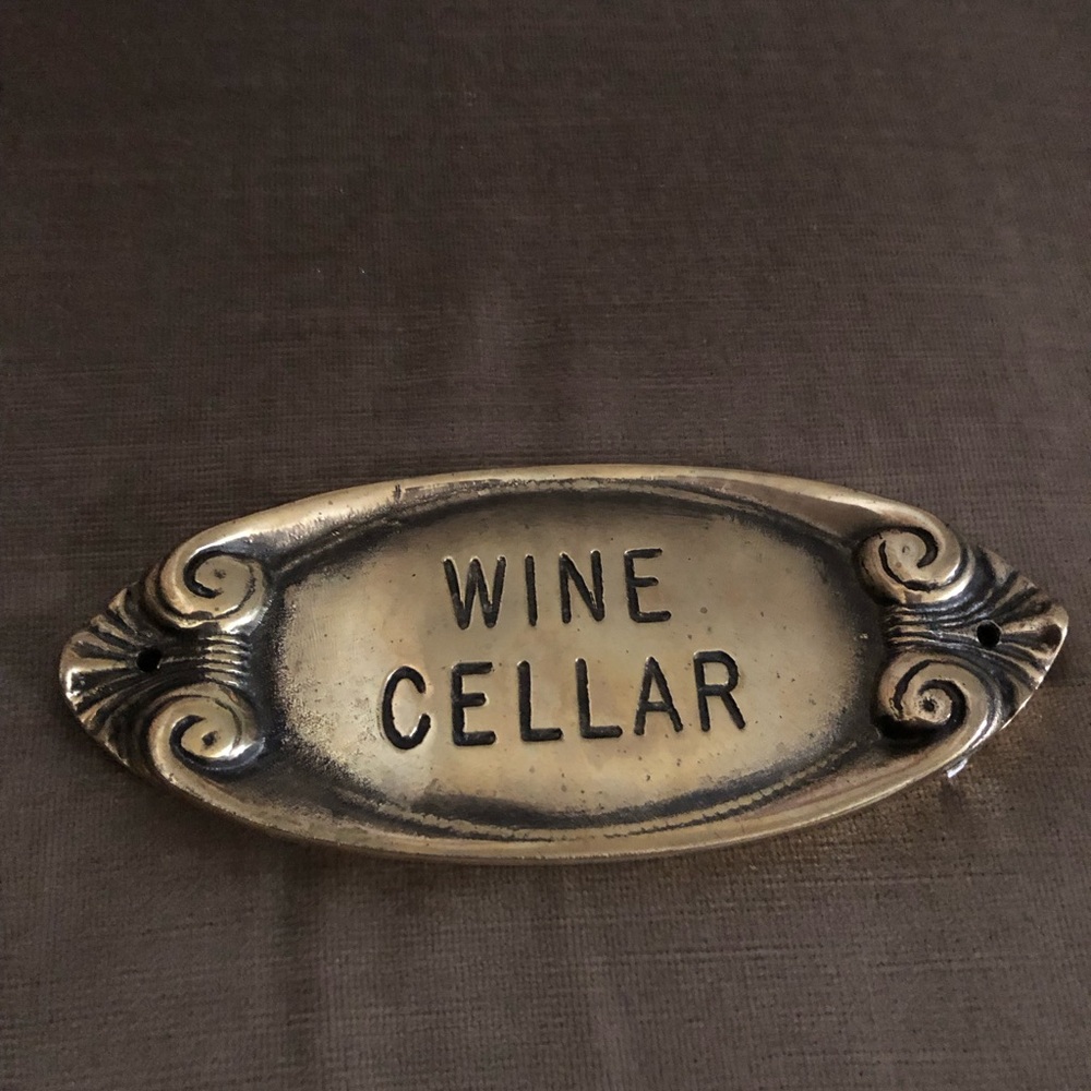 Misplaced- Solid Brass “Wine Cellar” Plaque- 591 $35 or $30 w/offer